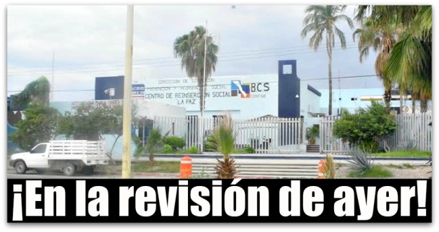 CERESO DE LA PAZ BCS