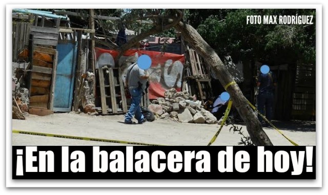 1 a balacera colonia juarez la paz