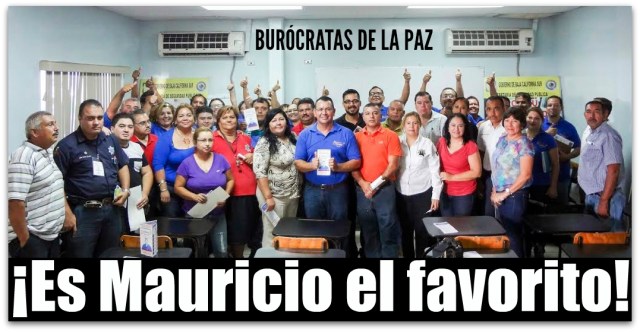 1 a mauricio higuera burocratas la paz bcs